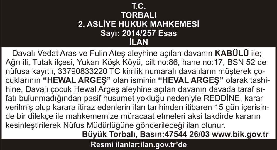 T.C. TORBALI 2. ASLİYE HUKUK MAHKEMESİ BASIN.47544 26.03.2015