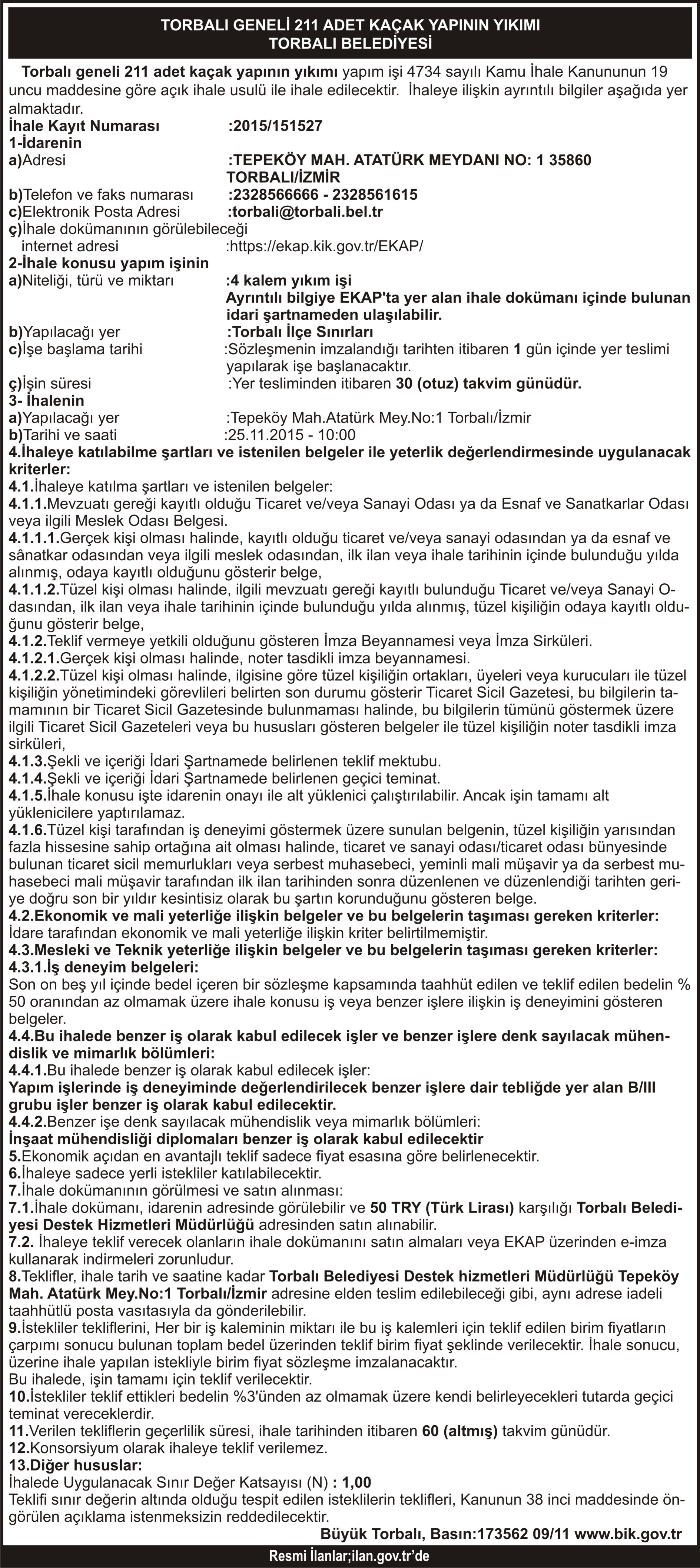 TORBALI GENELİ 211 ADET YAPININ YIKIMI TORBALI BELEDİYESİ BASIN.173562 09.11.2015