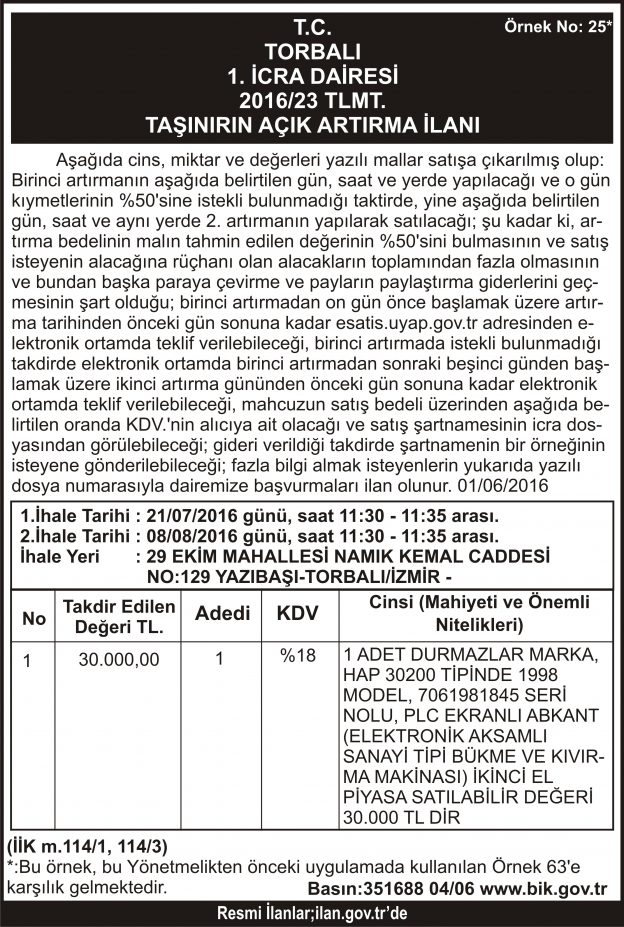T.C. TORBALI 1. İCRA DAİRESİ 2016-23 TLMT. BASIN.351688 04.06.2016