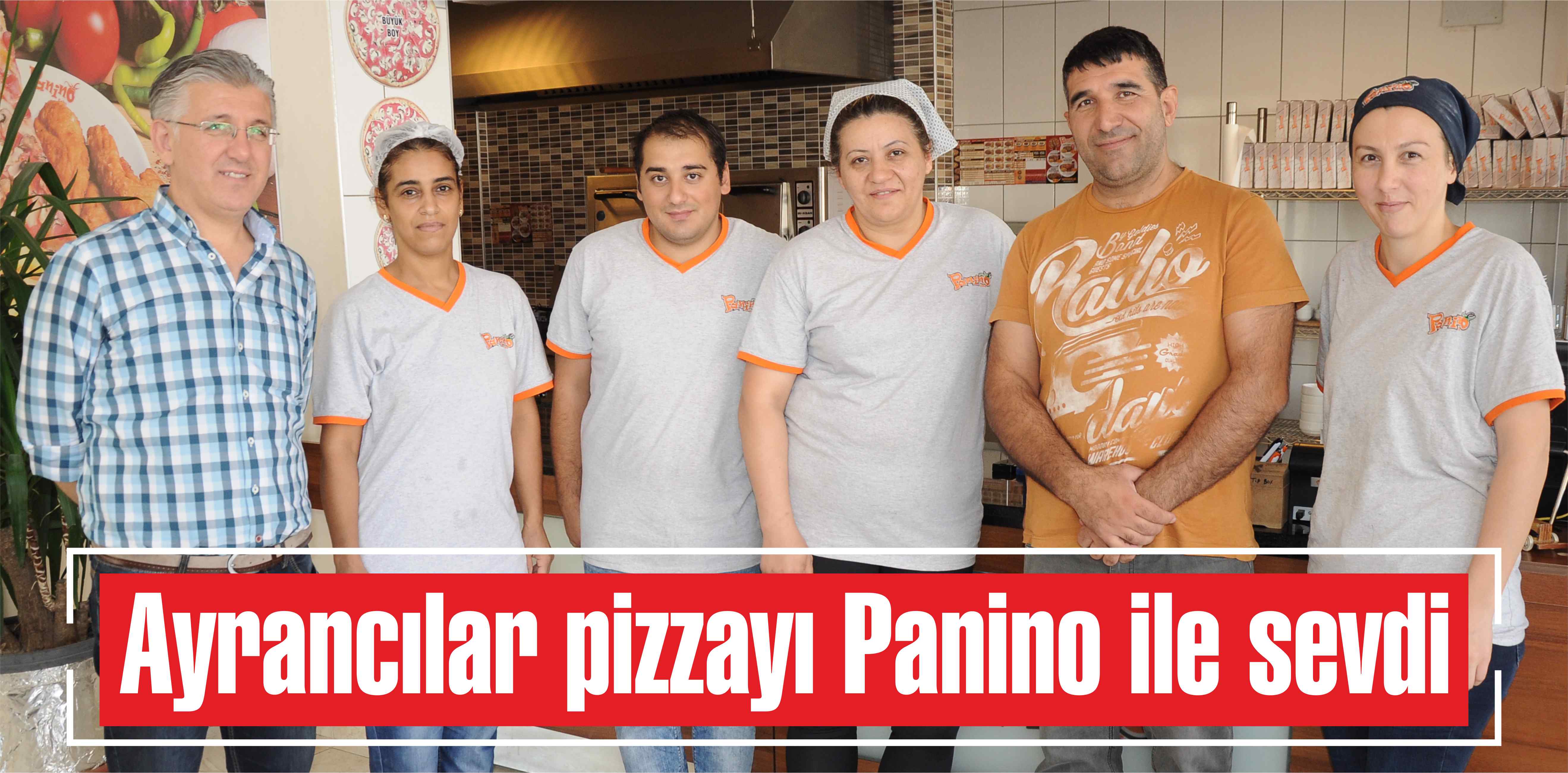 Ayrancılar pizzayı Panino ile sevdi