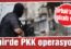 İzmir’de PKK operasyonu