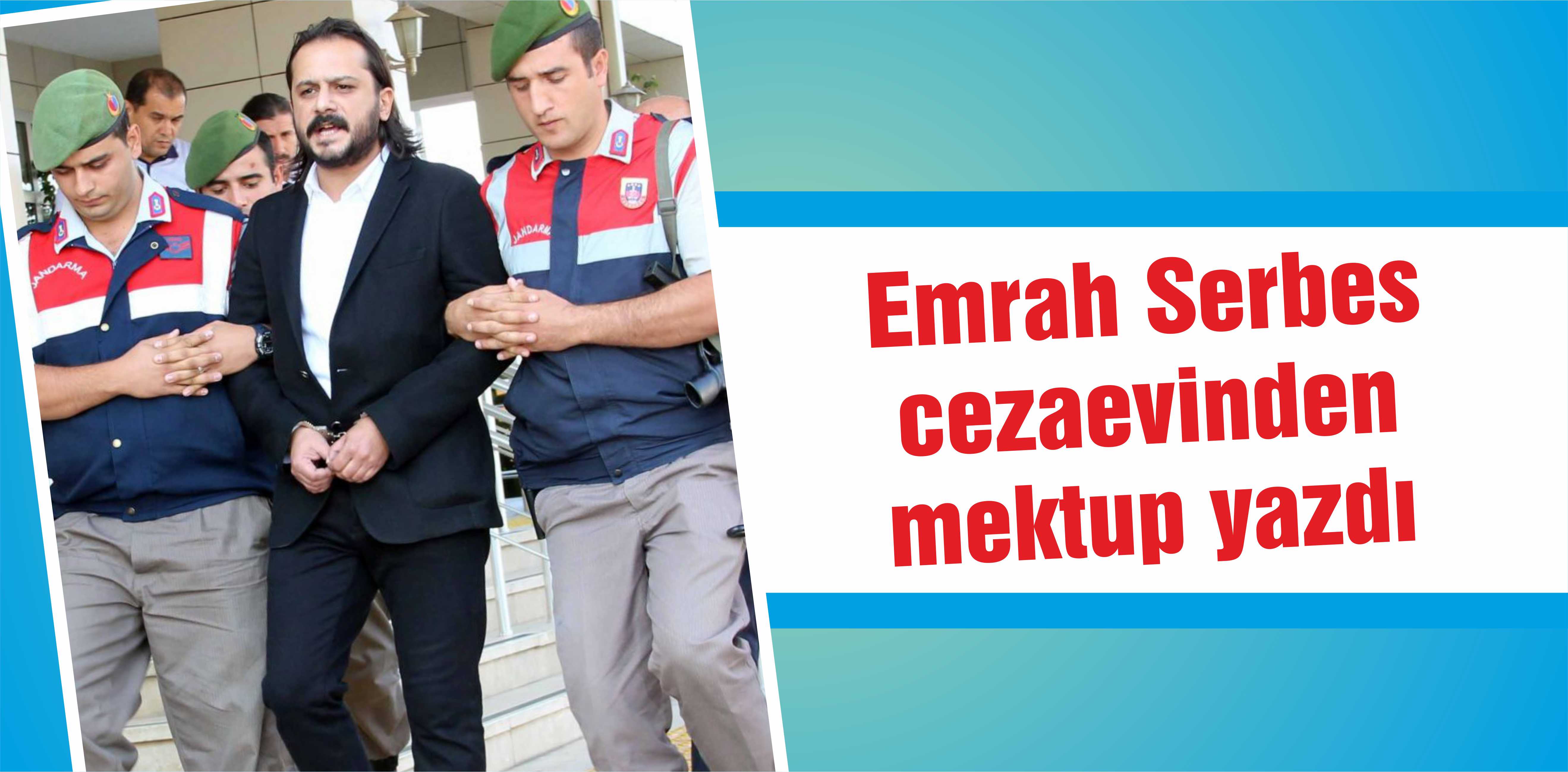 Emrah Serbes’e istenen ceza belli oldu