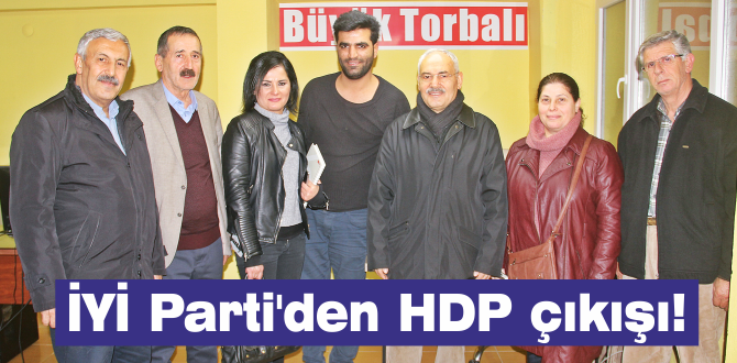 İYİ Parti’den HDP çıkışı!