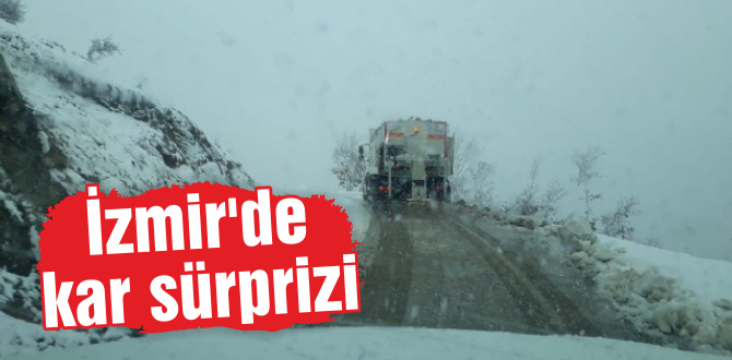 İzmir’de kar sürprizi