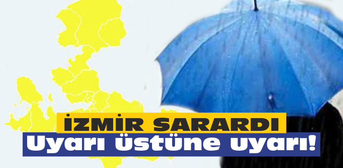 İzmir’de sarı alarm