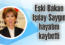 Saygın, Türkiye’nin ilk kadın Çevre ve Turizm Bakanıydı