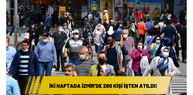 DİSK’ten ‘1 Temmuz’ raporu: İki haftada İzmir’de 280 kişi işten atıldı!