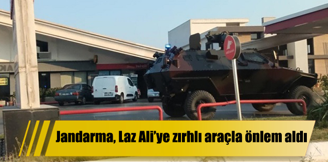 Jandarma, Laz Ali’ye zırhlı araçla önlem aldı.