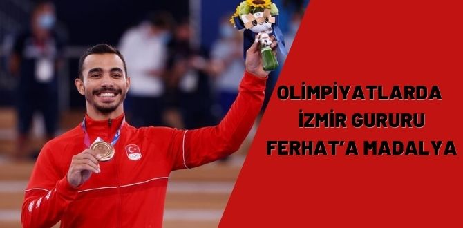 Olimpiyatlarda İzmir gururu Ferhat’a madalya