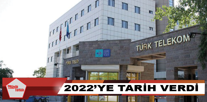Türk Telekom 2022’ye tarih verdi