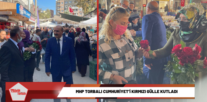 MHP Torbalı Cumhuriyet’i kırmızı gülle kutladı