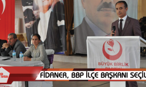 Fidaner, BBP İlçe Başkanı seçildi