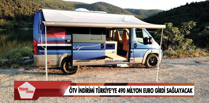 ÖTV indirimi Türkiye’ye 490 milyon Euro girdi sağlayacak