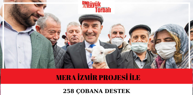 Mera İzmir projesi ile 258 çobana destek